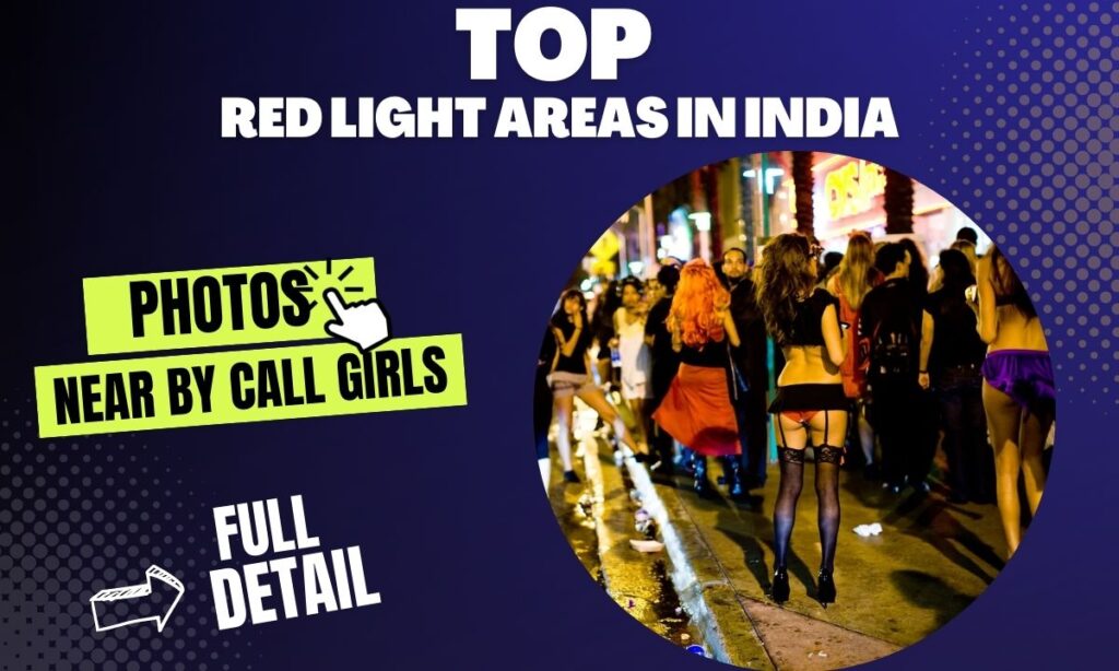 Top 10 Red Light Areas in India with Photos
