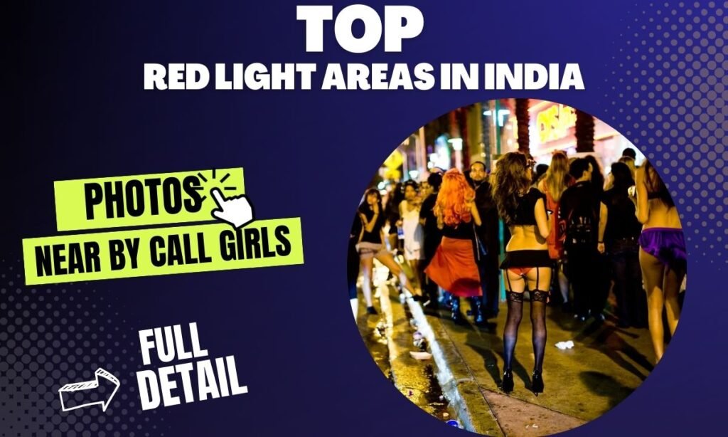 Top Red Light Areas In India With Photos Igarg